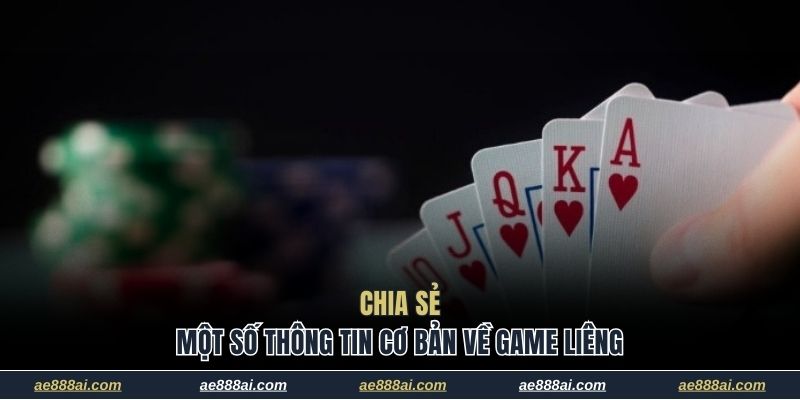 Chia sẻ một số thông tin cơ bản về game liêng