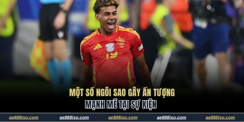 Một số ngôi sao gây ấn tượng mạnh mẽ tại sự kiện